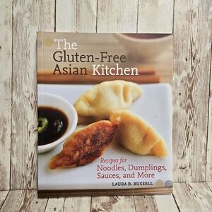 The Gluten-Free Asian Kitchen Cookbook